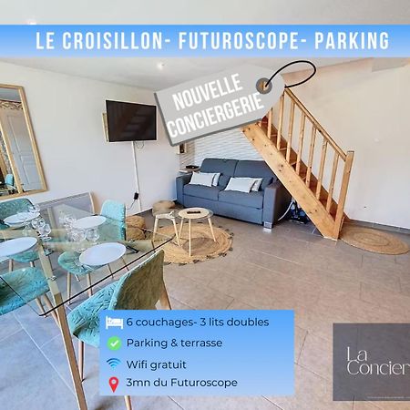 Le Croisillon -Futuroscope-Parking-Laconciergerie Chasseneuil-du-Poitou Bagian luar foto